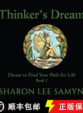预订 Thinker's Dream: Dream to find your path for life! [9781734185409]