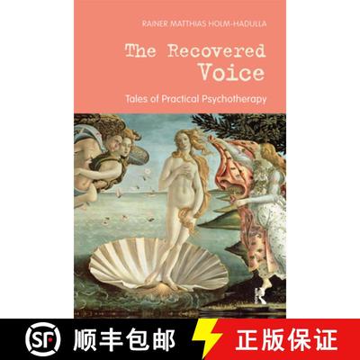 【3-4周达】The Recovered Voice: Tales of Practical Psychotherapy [9780367328641]