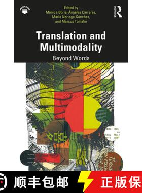 【3-4周达】Translation and Multimodality : Beyond Words [9781138324435]