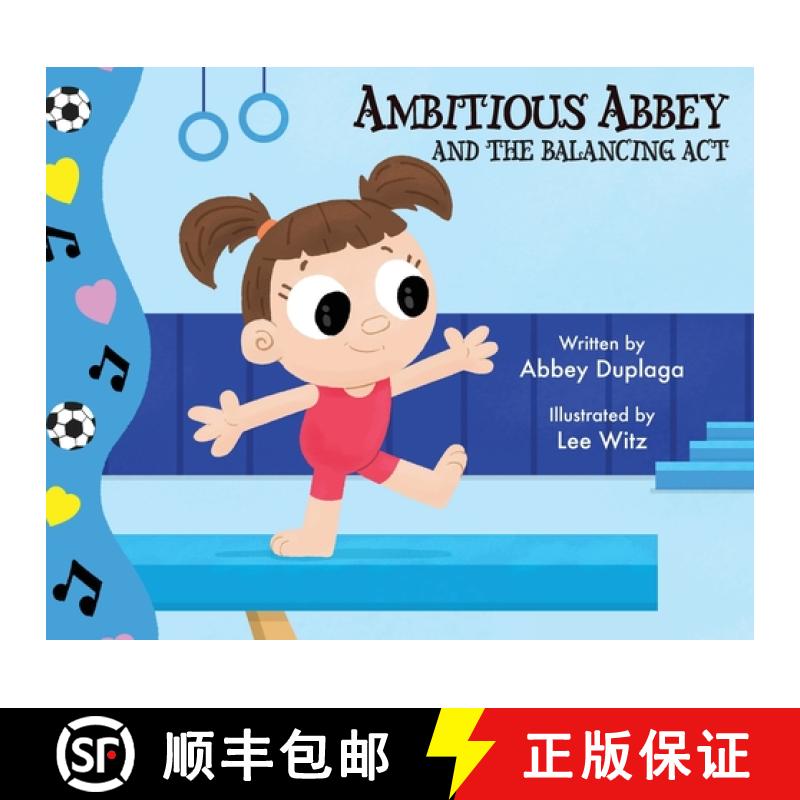 预订 Ambitious Abbey and the Balancing Act [9798218355210]