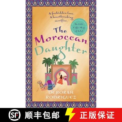 【3-4周达】The Moroccan Daughter : from the internationally bestselling author of The Little Coffee S... [9780751574609]
