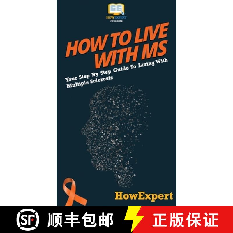 【3-4周达】How To Live With MS: Your Step By Step Guide To Living With Multiple Sclerosis [9781647585419]