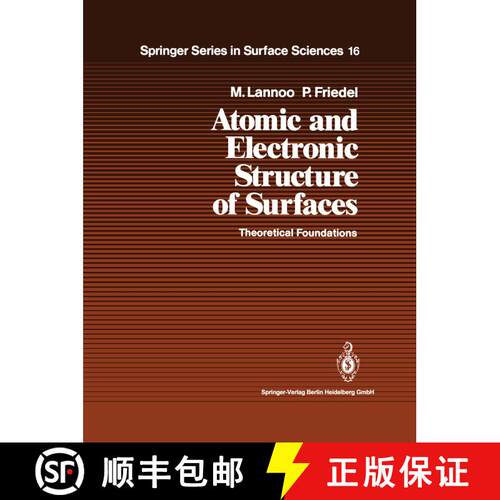 【3-4周达】Atomic and Electronic Structure of Surfaces: Theoretical Foundations [9783642080944]