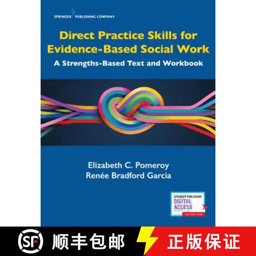 【3-4周达】Direct Practice Skills for Evidence-Based Social Work : A Strengths-Based Text and Workbook [9780826133625]