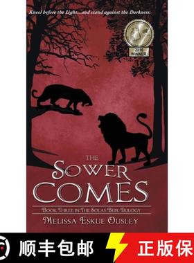 【3-4周达】The Sower Comes: Book Three in the Solas Beir Trilogy [9781938281396]