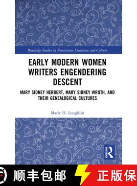【3-4周达】Early Modern Women Writers Engendering Descent: Mary Sidney Herbert, Mary Sidney Wroth, an... [9781032202853]
