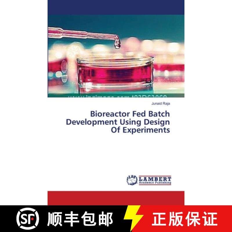 预订 Bioreactor Fed Batch Development Using Design Of Experiments [9783659561344]