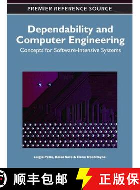 【3-4周达】Dependability and Computer Engineering: Concepts for Software-Intensive Systems [9781609607470]