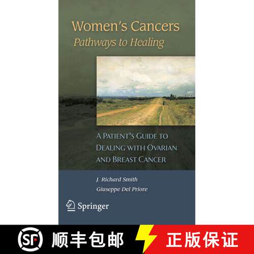 【3-4周达】Women's Cancers: Pathways to Healing : A Patient's Guide to Dealing with Ovarian and Breas... [9781846284373]