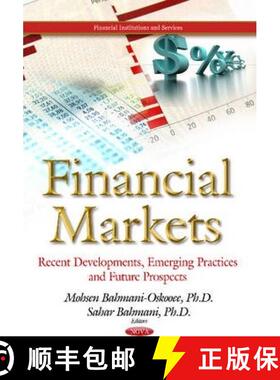 【3-4周达】Financial Markets: Recent Developments, Emerging Practices and Future Prospects [9781629484204]
