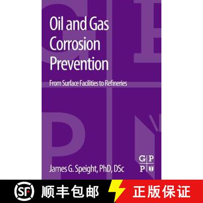 【3-4周达】Oil and Gas Corrosion Prevention: From Surface Facilities to Refineries [9780128003466]