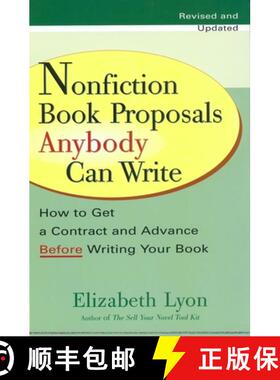 【3-4周达】Nonfiction Book Proposals Anybody Can Write: How to Get a Contract and Advance Before Writ... [9780399528279]