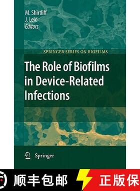【3-4周达】The Role of Biofilms in Device-Related Infections [9783642087790]