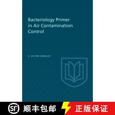 【3-4周达】Bacteriology Primer in Air Contamination Control [9780802020437]