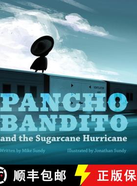 【3-4周达】Pancho Bandito and the Sugarcane Hurricane [9780998479453]