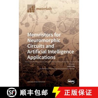 【3-4周达】Memristors for Neuromorphic Circuits and Artificial Intelligence Applications [9783039285761]