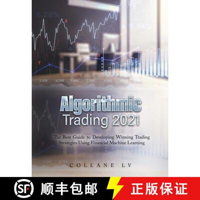 【3-4周达】Algorithmic Trading 2021: The Best Guide to Developing Winning Trading Strategies Using Fi... [9781803342559]