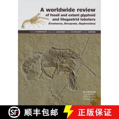 【3-4周达】A Worldwide Review of Fossil and Extant Glypheid and Litogastrid Lobsters (Crustacea, Deca... [9782856537060]