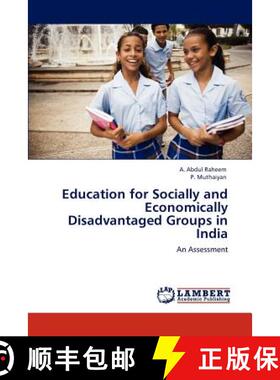 预订 Education for Socially and Economically Disadvantaged Groups in India [9783847348856]