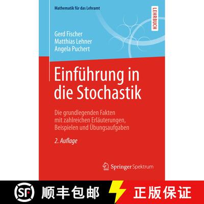 【3-4周达】Einführung in die Stochastik : Die grundlegenden Fakten mit zahlreichen Erläuterungen, B... [9783658079024]
