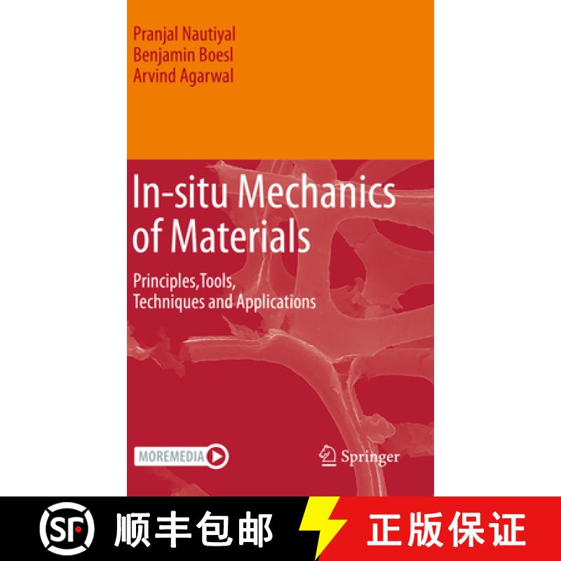 【3-4周达】In-Situ Mechanics of Materials: Principles, Tools, Techniques and Applications [9783030433222]