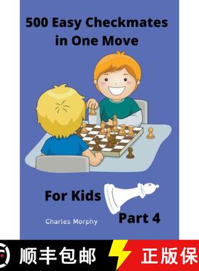 预订 500 Easy Checkmates in One Move for Kids, Part 4 [9798201912161]