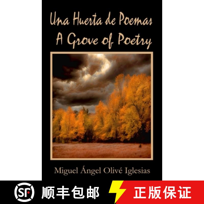 【3-4周达】A Grove of Poetry / Una Huerta de Poemas [9781998324026]