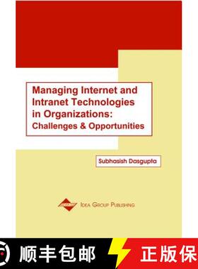 【3-4周达】Managing Internet and Intranet Technologies in Organizations: Challenges and Opportunities [9781878289957]