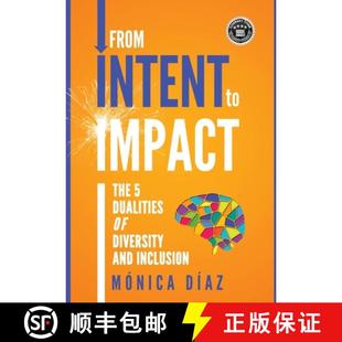 INTENT The From and 9781944027728 Diversity 4周达 Dualities IMPACT Inclusion