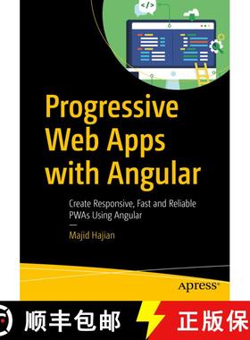 【3-4周达】Progressive Web Apps with Angular : Create Responsive, Fast and Reliable PWAs Using Angula... [9781484244470]