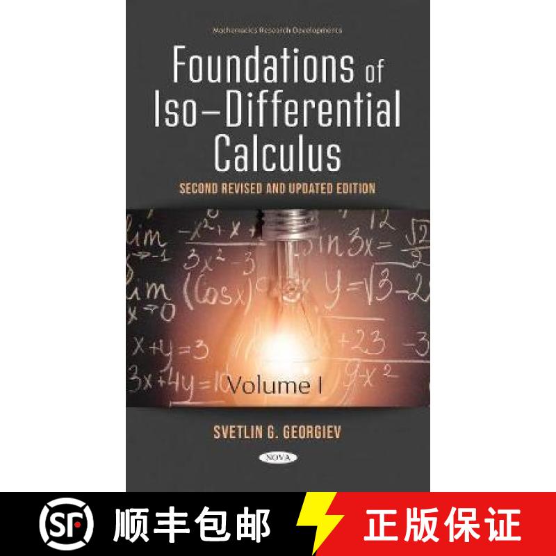 【3-4周达】Foundations of Iso-Differential Calculus, Volume I, Second Revised and Updated Edition: Vo... [9781685074777]