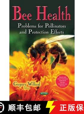 【3-4周达】Bee Health: Problems for Pollinators and Protection Efforts [9781536102253]