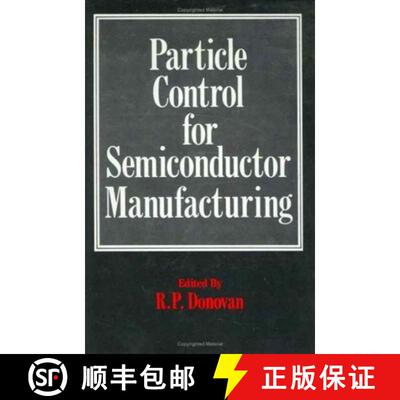 【3-4周达】精装 Particle Control for Semiconductor Manufacturing [9780824782429]