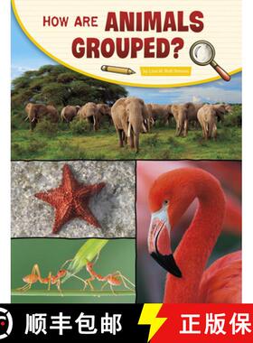 预订 How Are Animals Grouped? [9781977131386]