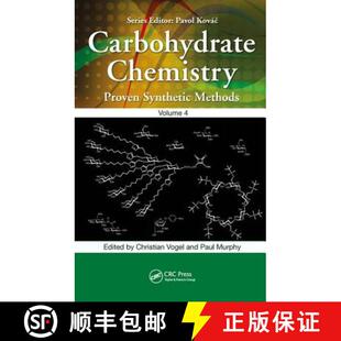 【3-4周达】Carbohydrate Chemistry: Proven Synthetic Methods, Volume 4 [9781498726917]