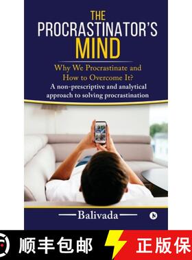 【3-4周达】The Procrastinator's Mind: Why We Procrastinate and How to Overcome It? [9781647836788]