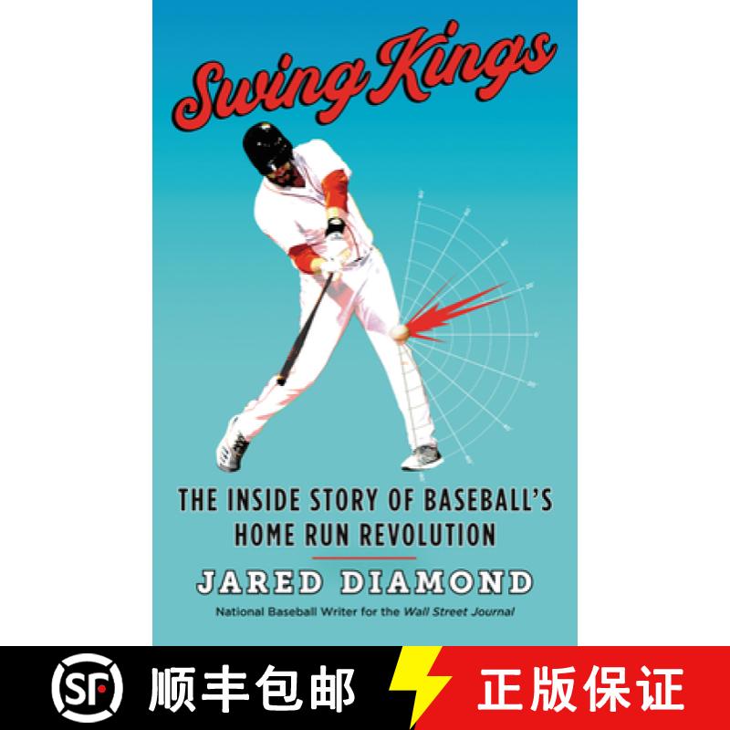 【3-4周达】Swing Kings: The Inside Story of Baseball's Home Run Revolution [9780062872104]