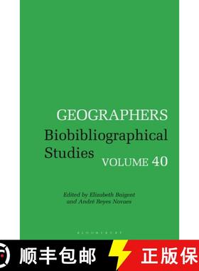 【3-4周达】Geographers: Biobibliographical Studies, Volume 40 [9781350276864]
