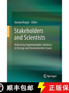 【3-4周达】Stakeholders and Scientists: Achieving Implementable Solutions to Energy and Environmental... [9781441988126]
