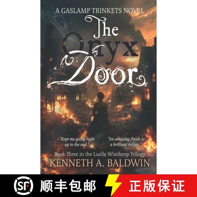 【3-4周达】The Onyx Door: A Gaslamp Trinkets Novel [9781734971064]