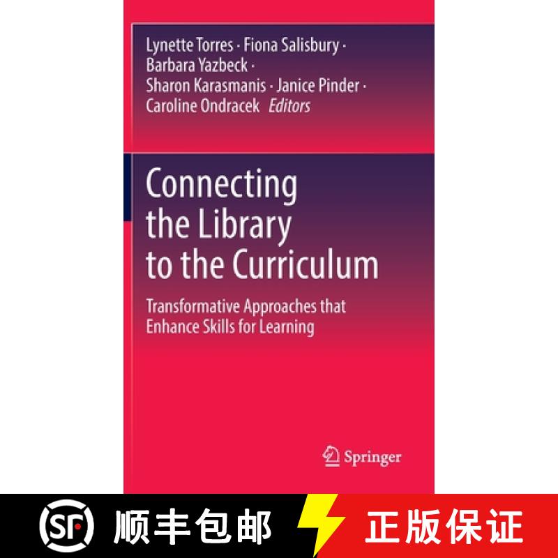 【3-4周达】Connecting the Library to the Curriculum: Transformative Approaches That Enhance Skills fo... [9789811638671]