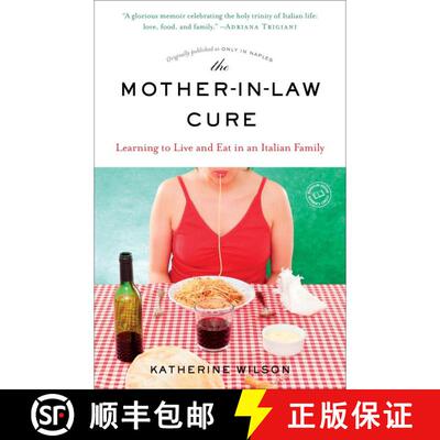 【3-4周达】The Mother-in-Law Cure (Originally published as Only in Naples): Learning to Live and Eat ... [9780812987652]