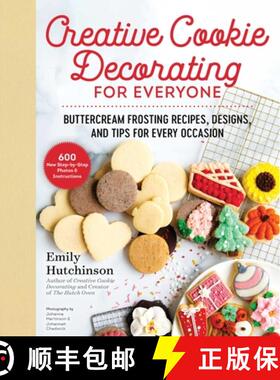 【3-4周达】Creative Cookie Decorating for Everyone: Buttercream Frosting Recipes, Designs, and Tips f... [9781680997194]
