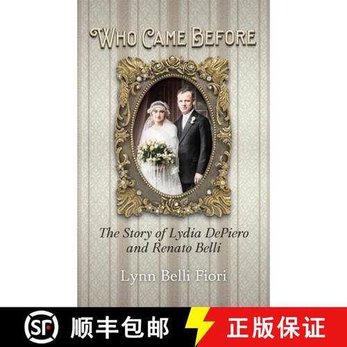 【3-4周达】精装 Who Came Before: The Story of Lydia DePiero and Renato Belli [9781887043960]