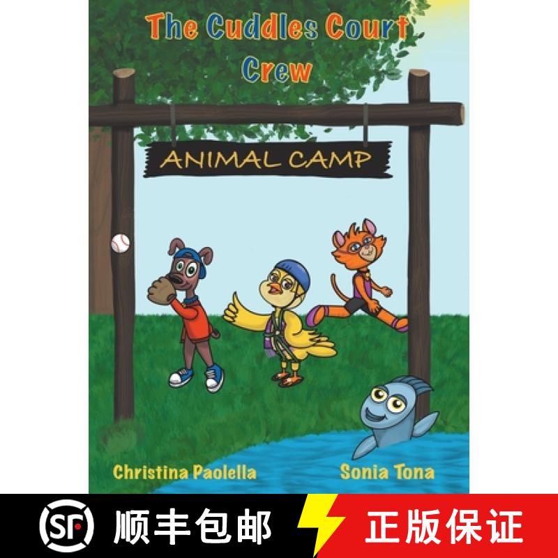 【3-4周达】The Cuddles Court Crew: Animal Camp [9780228857815]
