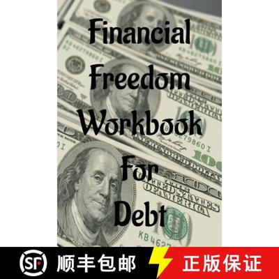 【3-4周达】Financial Freedom Workbook for Debt: Finance Organizer with Expense, Tracker Notebook to M... [9781088159699]