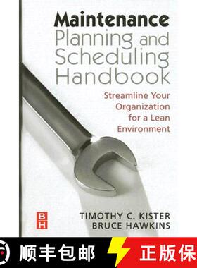 【3-4周达】Maintenance Planning and Scheduling: Streamline Your Organization for a Lean Environment [9780750678322]
