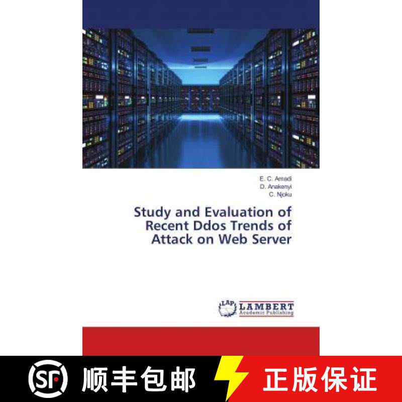 预订 Study and Evaluation of Recent Ddos Trends of Attack on Web Server [9786139958955]