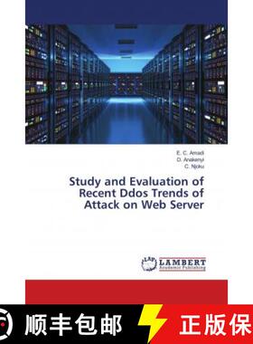 预订 Study and Evaluation of Recent Ddos Trends of Attack on Web Server [9786139958955]