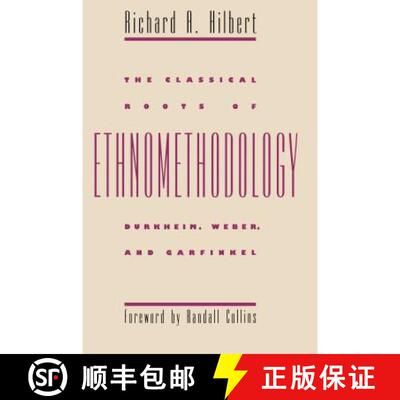 预订 The Classical Roots of Ethnomethodology – Durkheim, Weber, and Garfinkel [9780807849521]